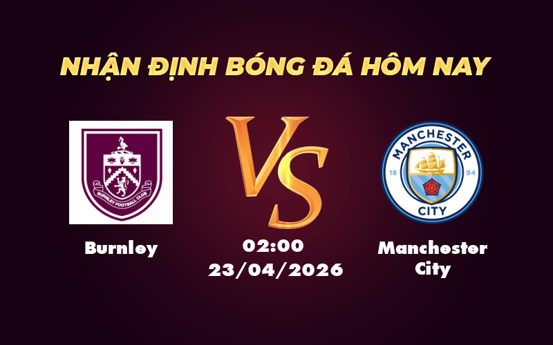 burnley manchester city 23 04 ngoai hang anh