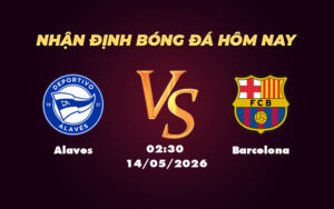 alaves barcelona 14 05 la liga