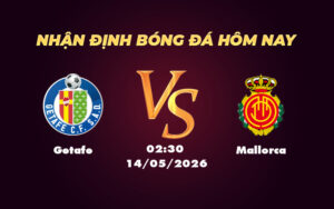 getafe mallorca 14 05 la liga